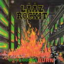 Laaz Rockit - Citys Gonna Burn (Vinyle Neuf)