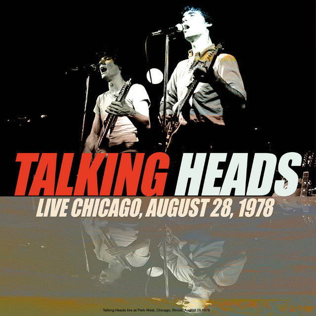 Talking Heads - Chicago August 28 1978 (Vinyle Neuf)