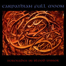 Carpathian Full Moon - Serenades In Blood Minor (Vinyle Neuf)