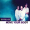 Eiffel 65 - Move Your Body (Vinyle Neuf)