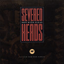 Severed Heads - Hot With Fleas (Vinyle Usagé)