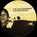 Two Lone Swordsmen - The Tenth Mission (Vinyle Usagé)
