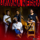 Havana Negra - Havana Negra (Vinyle Neuf)
