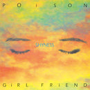 Poison Girl Friend - Shyness (Vinyle Neuf)
