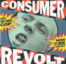 Cop Shoot Cop - Consumer Revolt (Vinyle Neuf)