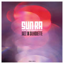 Sun Ra - Jazz In Silhouette (Vinyle Neuf)