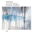 Fred Hersch - The Surrounding Green (Vinyle Neuf)