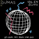 Dumas - Vol En Eclats: Le Cours Des Jours Live 2021 (Vinyle Neuf)