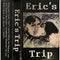 Erics Trip - 1990 Demo (Vinyle Neuf)