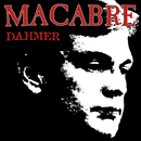 Macabre - Dahmer (Vinyle Neuf)