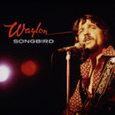 Waylon Jennings - Songbird (Vinyle Neuf)