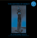 Sisters Of Mercy - In The Dark Night: Live At Tenax (Vinyle Neuf)