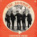 Zombies - Continue Here (Mono Remastered) (Vinyle Neuf)