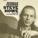 Steve Howe - Signals Crossed (Vinyle Neuf)