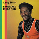 Leroy Smart - Showcase Rub A Dub (Vinyle Neuf)