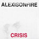 Alexisonfire - Crisis (20e Anniversaire) (Vinyle Neuf)