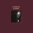 Laurence Jalbert - Laurence Jalbert: 35 Ans  Et Je Cherche Encore (Vinyle Neuf)