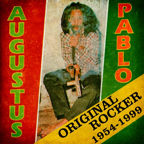 Augustus Pablo - Original Rocker (Vinyle Neuf)