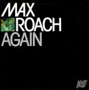 Max Roach - Again (Vinyle Neuf)