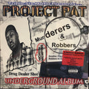 Project Pat - Murderers And Robbers (Vinyle Neuf)