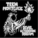 Teen Mortgage - Devil Ultrasonic Dream (Vinyle Neuf)