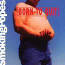 Smoking Popes - Born To Quit (Vinyle Neuf)