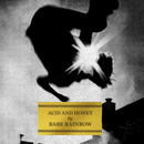 Babe Rainbow - Acid And Honey (Couleur) (Vinyle Neuf)