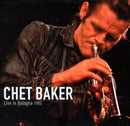 Chet Baker - Bologna (Vinyle Neuf)