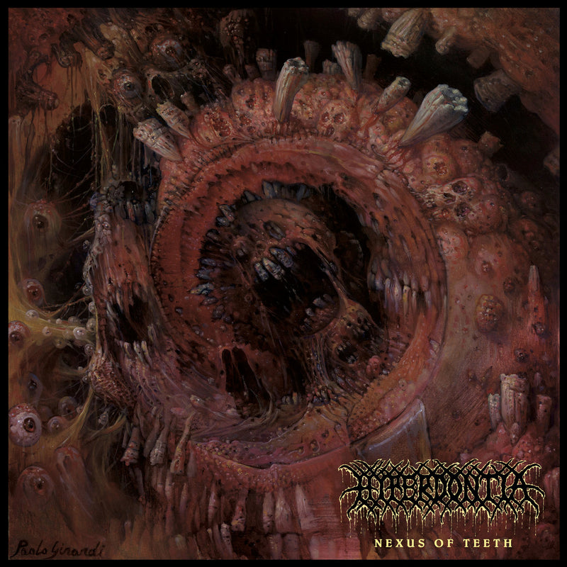 Hyperdontia - Nexus Of Teeth (Vinyle Neuf)