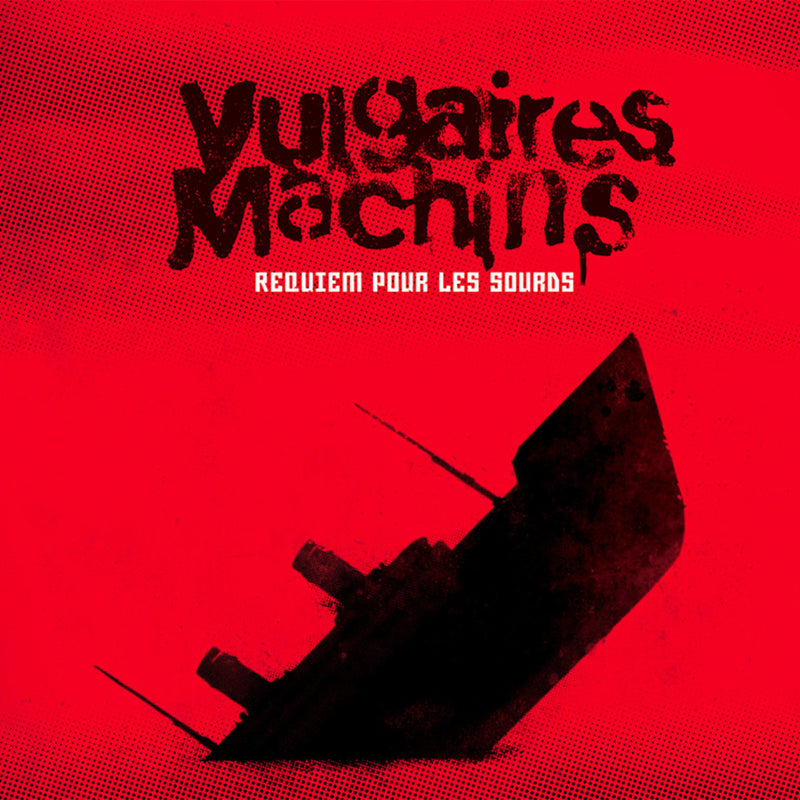Vulgaires Machins - Requiem Pour Les Sourds (Vinyle Neuf)