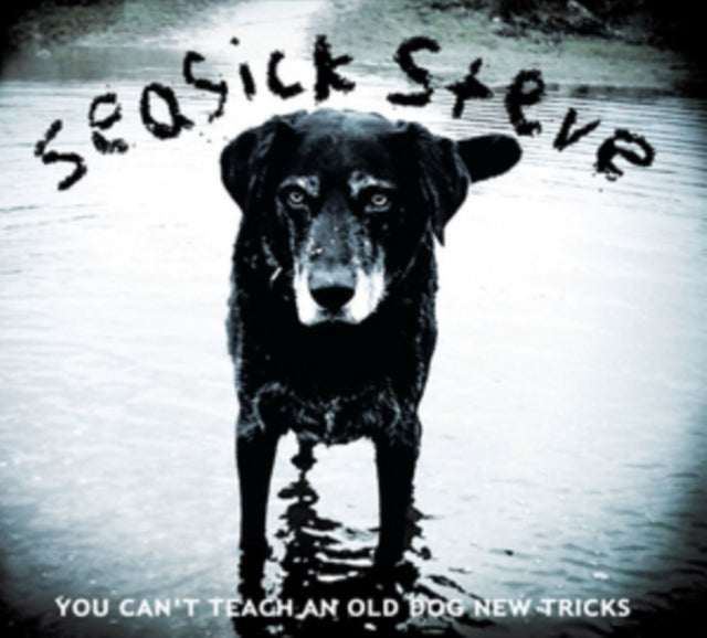 Seasick Steve - You Cant Teach An Old Dog New Tricks (Vinyle Neuf)
