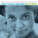 Grant Green - I Want To Hold Your Hand (Blue Note Tone Poet Series) (Vinyle Neuf)