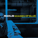 Madlib - Shades Of Blue (Blue Note Classic) (Vinyle Neuf)