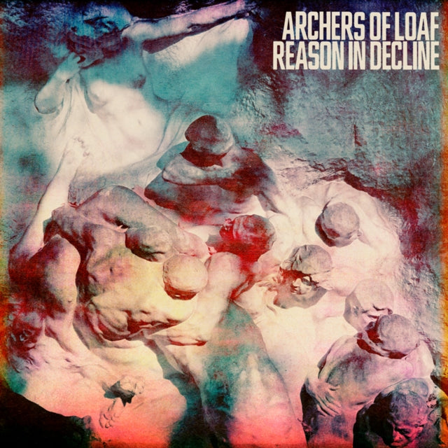 Archers Of Loaf - Reason In Decline (Vinyle Neuf)