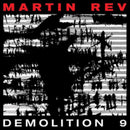 Martin Rev - Demolition 9 (Vinyle Neuf)
