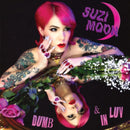 Suzi Moon - Dumb And In Luv (Vinyle Neuf)