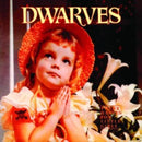 Dwarves - Thank Heaven For Little Girls (Vinyle Neuf)