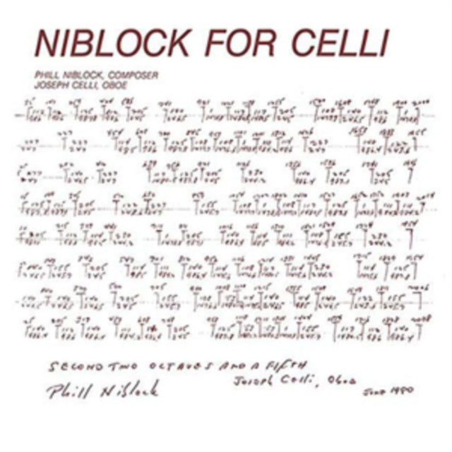 Phill Niblock - Niblock For Celli / Celli Plays Niblock (Vinyle Neuf)