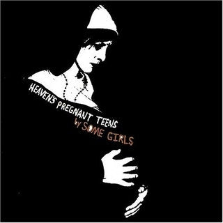 Some Girls - Heavens Pregnant Teens (Vinyle Neuf)