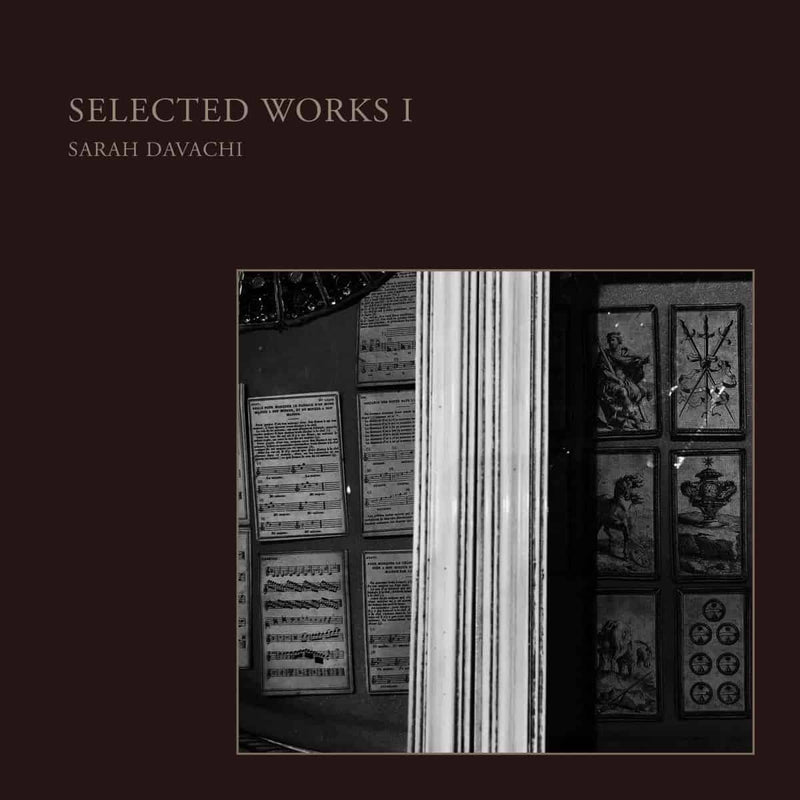 Sarah Davachi - Selected Works I (Vinyle Neuf)