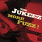 Jukeez - More Fuzz (Vinyle Neuf)