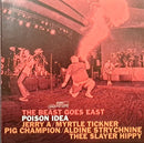 Poison Idea - The Beast Goes East (Vinyle Neuf)