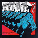 MDC - Millions Of Dead Cops: Millennium Edition (Vinyle Neuf)