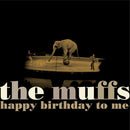 Muffs - Happy Birthday To Me (Vinyle Neuf)