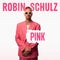 Robin Schulz - Pink (Vinyle Neuf)