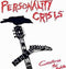 Personality Crisis - Creatures for Awhile (Vinyle Neuf)