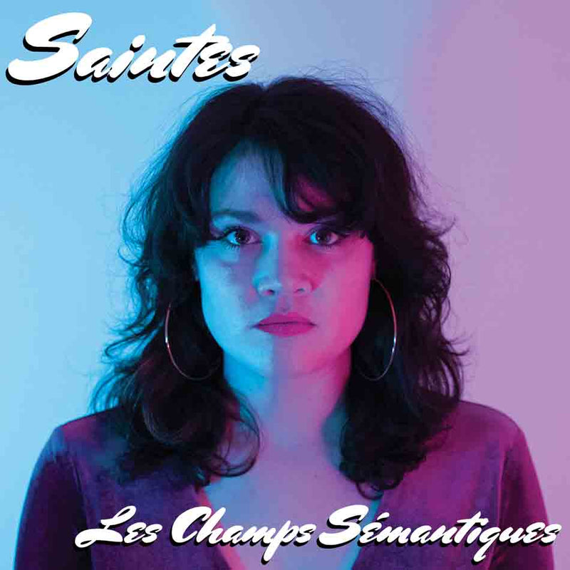 Saintes - Les Champs Semantiques (Vinyle Neuf)