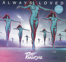 Das Mortal - Always Loved (Vinyle Neuf)