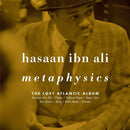 Hasaan Ibn Ali - Metaphysics: The Lost Atlantic Album (Vinyle Neuf)