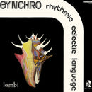 Synchro Rhythmic Eclectic Language - Lambi (Vinyle Neuf)